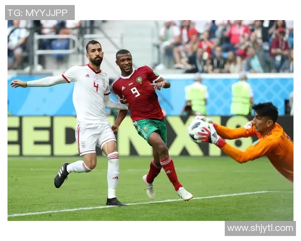 精彩回顾伊朗与摩洛哥激战全场比赛录像分析与亮点集锦